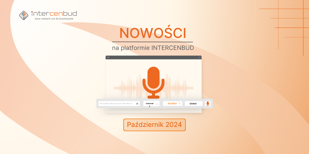 Intercenbud - nowe funkcje październik 2024